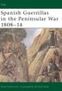 Spanish Guerrillas in the Peninsular War 180814 (Elite Book 108) (English Edition)