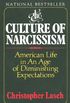 The Culture of Narcissism: American Life in an Age of Diminishing Expectations (English Edition)