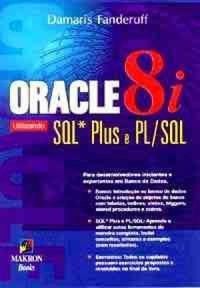Oracle 8i Utilizando SQL* Plus e PL/SQL
