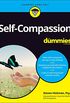 Self-Compassion For Dummies (English Edition)