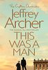 This Was a Man: The Clifton Chronicles 07 (English Edition)