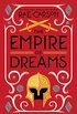 The Empire of Dreams (English Edition)