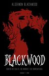 Blackwood: Contos do Oculto, do Horror e do Sobrenatural