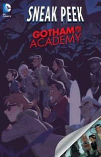 DC Sneak Peek: Gotham Academy #01