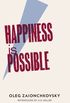 Happiness is Possible (English Edition)