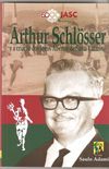 Arthur Schlösser e a criação dos Jogos Abertos de Santa Catarina