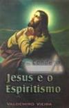 Jesus e o Espiritismo