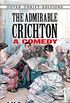 The Admirable Crichton: A Comedy (Dover Thrift Editions) (English Edition)