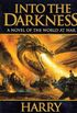 Into the Darkness: A Novel of the World At War (English Edition)
