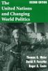The United Nations And Changing World Politics: Second Edition