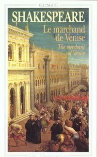 Le Marchand De Venise (Bilingue)