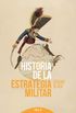 Historia de la estrategia militar (Spanish Edition)
