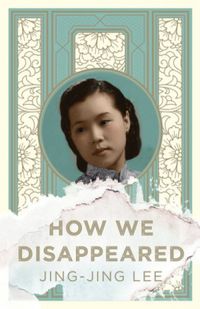 How We Disappeared (English Edition)
