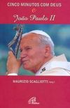 Cinco minutos com Deus e Joo Paulo II