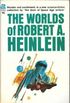 The Worlds of Robert A. Heinlein