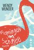 Flamingos im Schnee: Roman (German Edition)