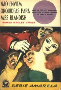 No Enviem Orqudeas para Miss Blandish