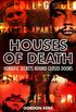 Houses of Death (True Crime Book 5) (English Edition)