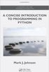 A Concise Introduction to Programming in Python
