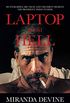 Laptop from Hell: Hunter Biden, Big Tech, and the Dirty Secrets the President Tried to Hide (English Edition)
