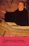 Martinho Lutero - Obras Selecionadas - Volume 09