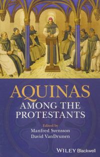 Aquinas Among The Protestants