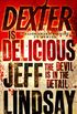 Dexter is Delicious: Book Five (English Edition)