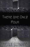 There Are Only Four