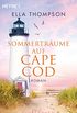Sommertrume auf Cape Cod: Roman (Die Lighthouse-Saga 2) (German Edition)