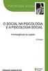 O social na Psicologia e a Psicologia no Social