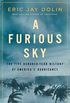 A Furious Sky: The Five-Hundred-Year History of America