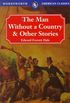 The Man Without a Country & Other Stories