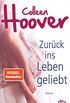 Zurck ins Leben geliebt: Roman (German Edition)