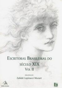 Escritoras Brasileiras do Sculo XIX - Vol. II