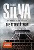 Die Attentterin: Agententhriller (Gabriel Allon 16) (German Edition)