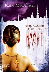 Kein Vampir fr eine Nacht (Dark Ones 2) (German Edition)