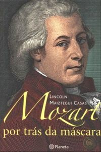 Mozart por trs da mscara