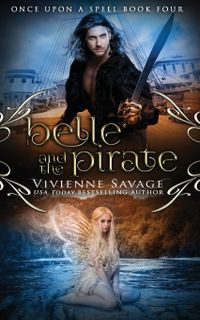 Belle and the Pirate: An Adult Fairytale Romance