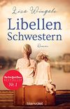 Libellenschwestern: Roman - Der New-York-Times-Bestseller (German Edition)