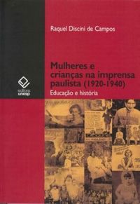 Mulheres e crianas na imprensa paulista (1920-1940)