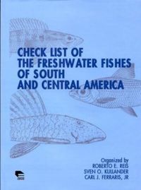 Check List Of The Freshwater Fishes Of South And Central America