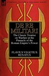 De Re Militari (Concerning Military Affairs)
