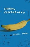 Canibal Vegetariano