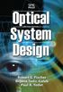 Optical System Design, Second Edition (English Edition)