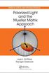 Polarized Light and the Mueller Matrix Approach (Series in Optics and Optoelectronics) (English Edition)