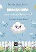 Branquinha, uma nuvenzinha especial