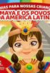 Maya e os povos da Amrica Latina