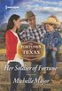 Her Soldier of Fortune (The Fortunes of Texas: The Rulebreakers Book 2593) (English Edition)
