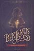 Benjamin Ross e o Bracelete de Tonring: Volume 1