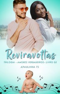 REVIRAVOLTAS - Carlos&Trina